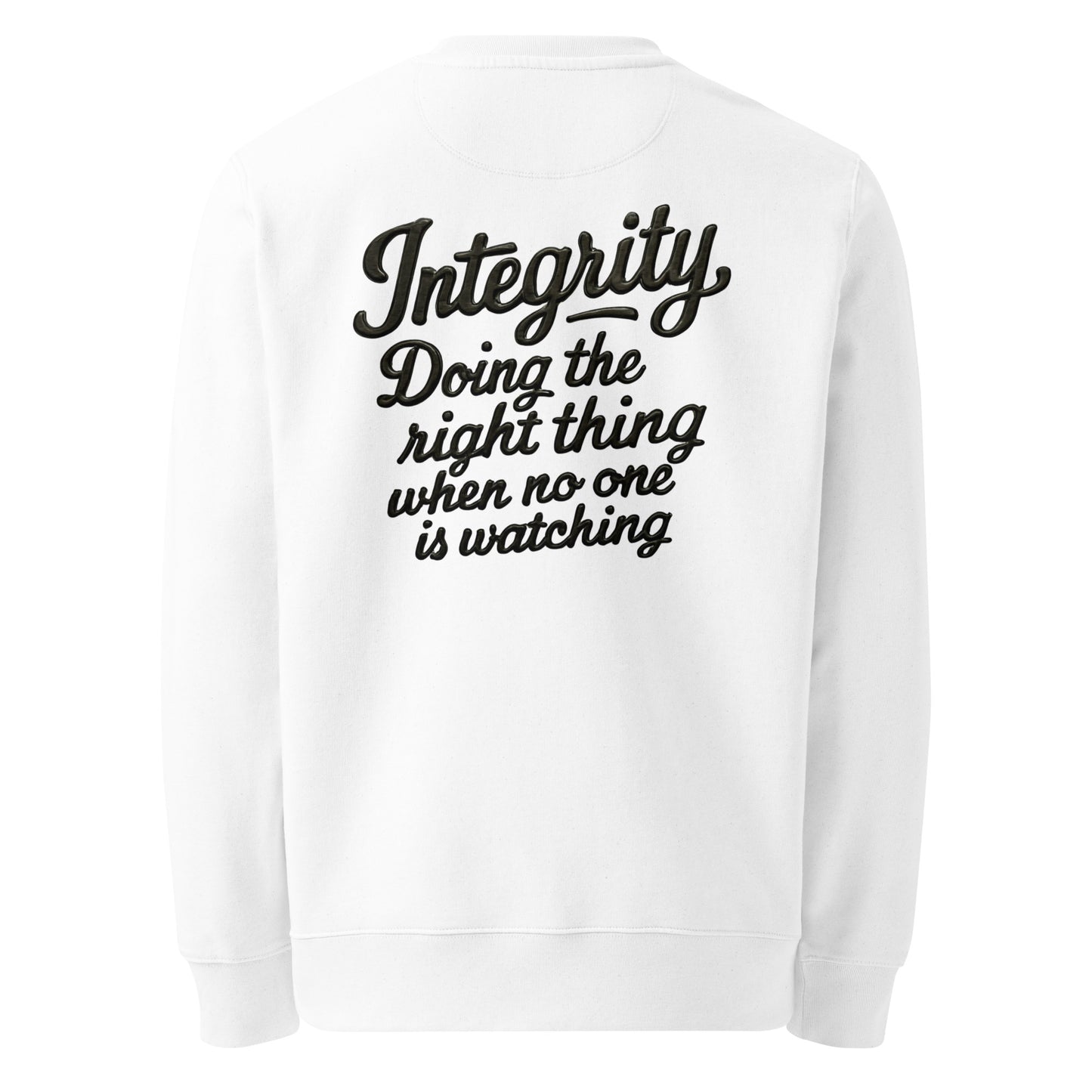 "Integrity" - Unisex Eco Sweatshirt